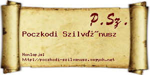 Poczkodi Szilvánusz névjegykártya